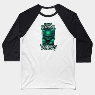 Eternal Tartarus Baseball T-Shirt